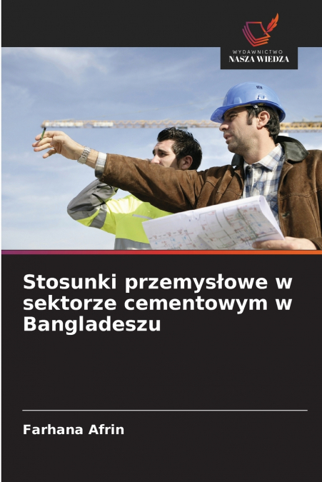 Stosunki przemysłowe w sektorze cementowym w Bangladeszu