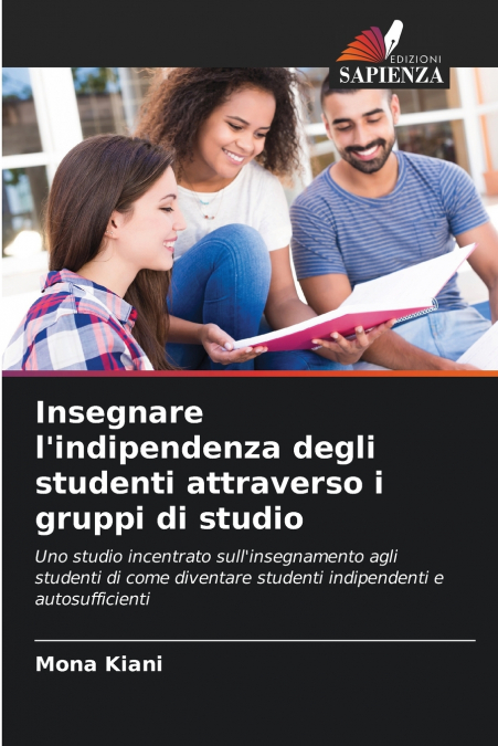 Insegnare l’indipendenza degli studenti attraverso i gruppi di studio