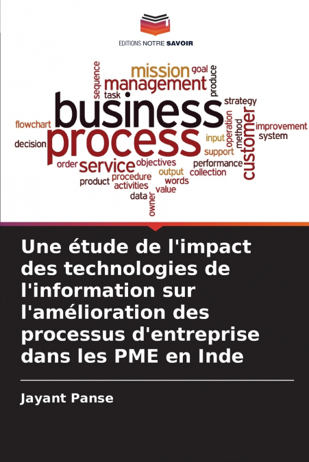 Une étude de l’impact des technologies de l’information sur l’amélioration des processus d’entreprise dans les PME en Inde