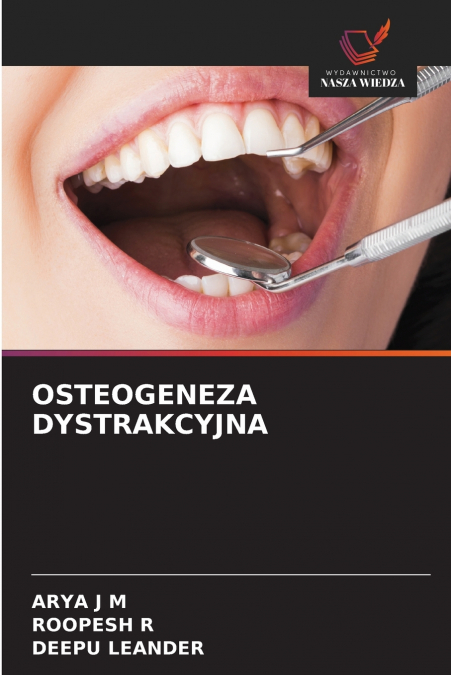 OSTEOGENEZA DYSTRAKCYJNA