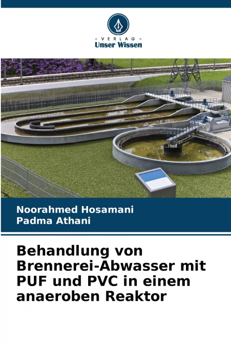 Behandlung von Brennerei-Abwasser mit PUF und PVC in einem anaeroben Reaktor