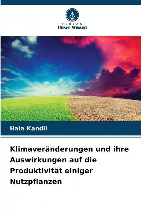 Klimaveränderungen und ihre Auswirkungen auf die Produktivität einiger Nutzpflanzen