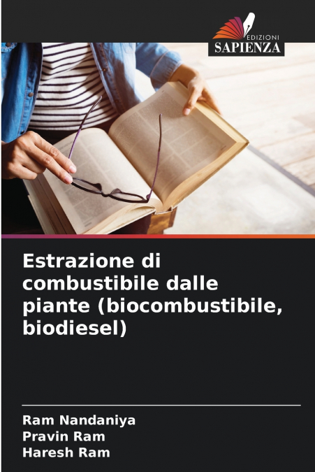 Estrazione di combustibile dalle piante (biocombustibile, biodiesel)