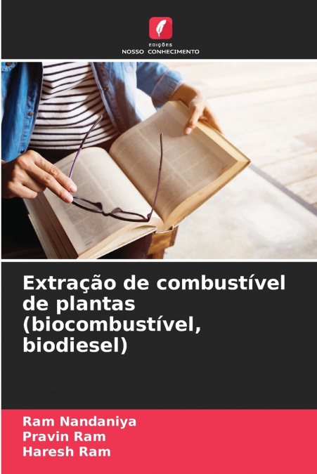 Extração de combustível de plantas (biocombustível, biodiesel)