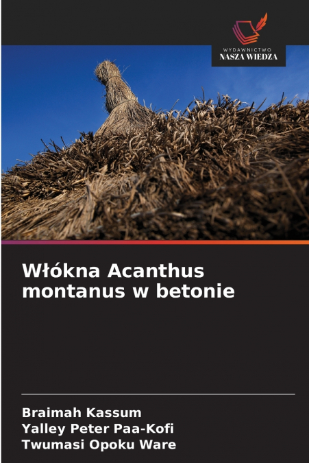 Włókna Acanthus montanus w betonie