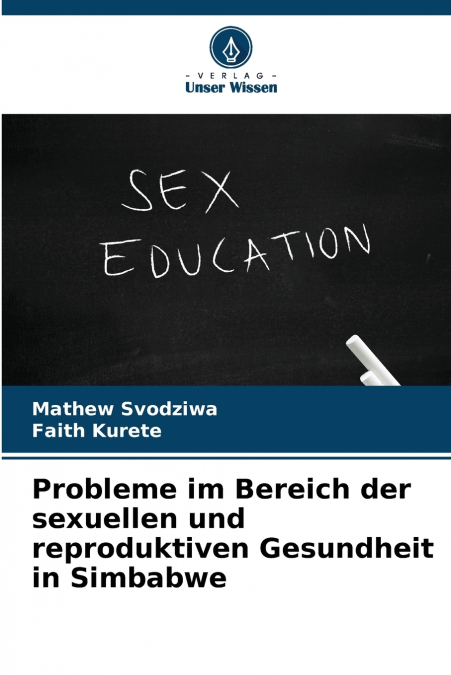 Probleme im Bereich der sexuellen und reproduktiven Gesundheit in Simbabwe