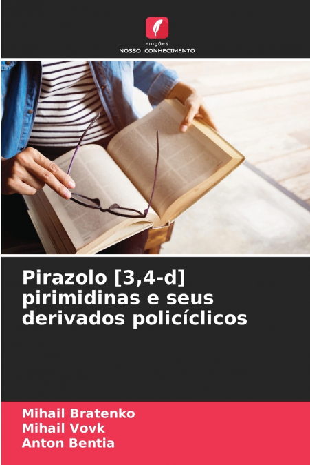 Pirazolo [3,4-d] pirimidinas e seus derivados policíclicos