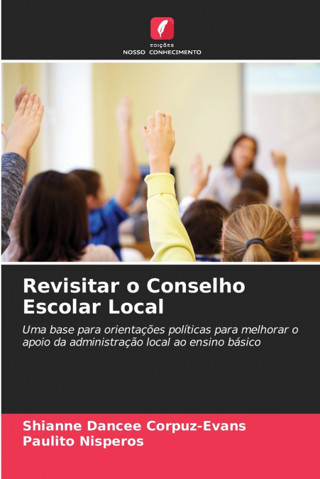 Revisitar o Conselho Escolar Local
