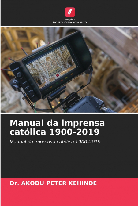 Manual da imprensa católica 1900-2019