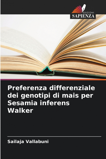 Preferenza differenziale dei genotipi di mais per Sesamia inferens Walker