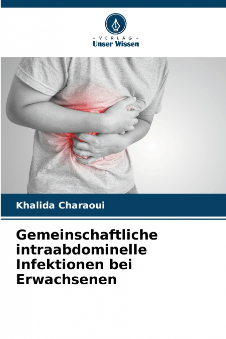 Gemeinschaftliche intraabdominelle Infektionen bei Erwachsenen