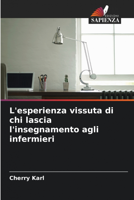 L’esperienza vissuta di chi lascia l’insegnamento agli infermieri
