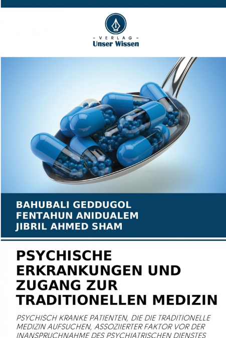 PSYCHISCHE ERKRANKUNGEN UND ZUGANG ZUR TRADITIONELLEN MEDIZIN