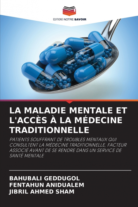 LA MALADIE MENTALE ET L’ACCÈS À LA MÉDECINE TRADITIONNELLE