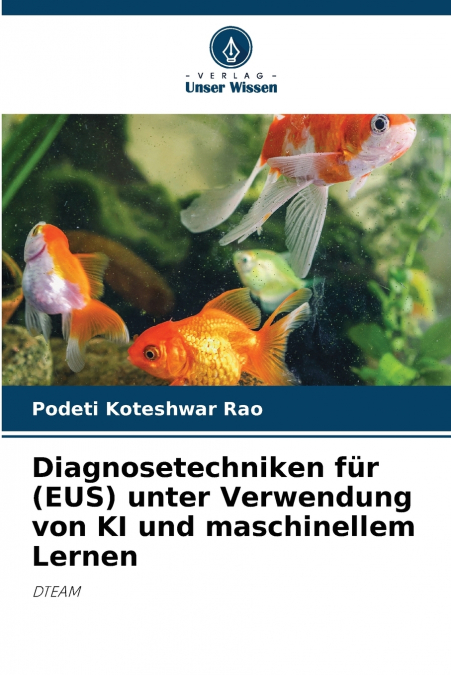 Diagnosetechniken für (EUS) unter Verwendung von KI und maschinellem Lernen