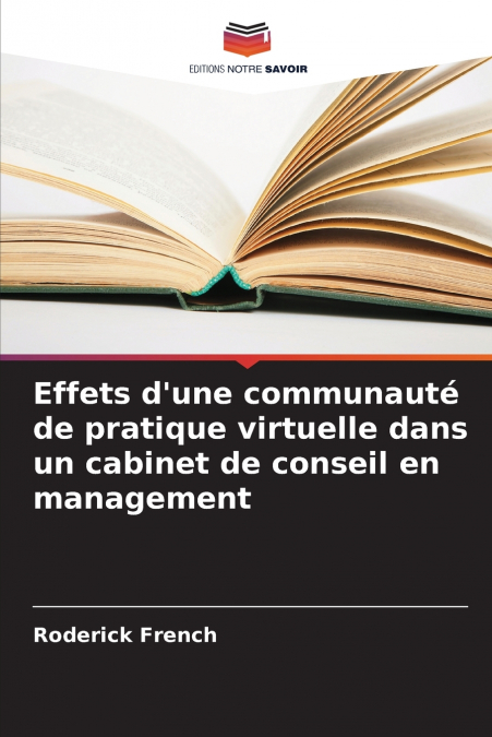 Effets d’une communauté de pratique virtuelle dans un cabinet de conseil en management