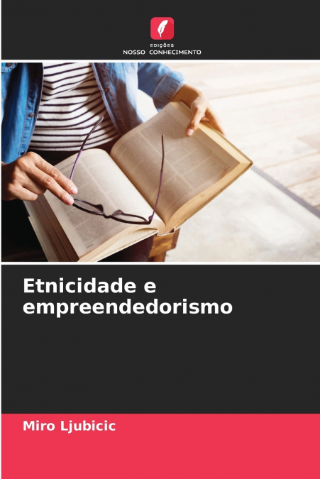 Etnicidade e empreendedorismo