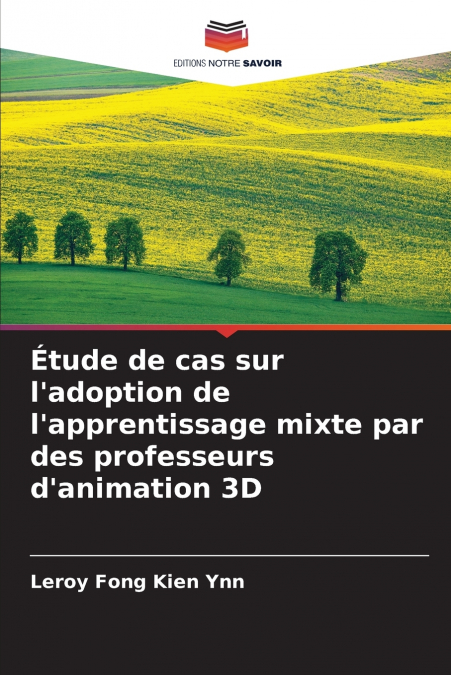 Étude de cas sur l’adoption de l’apprentissage mixte par des professeurs d’animation 3D