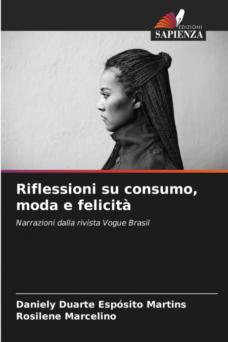 Riflessioni su consumo, moda e felicità