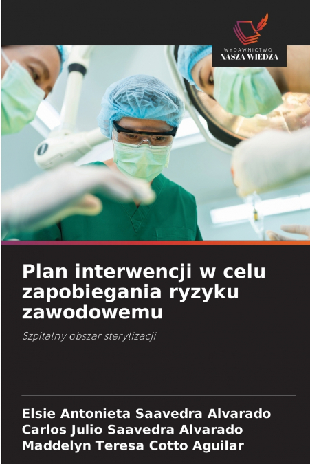 Plan interwencji w celu zapobiegania ryzyku zawodowemu