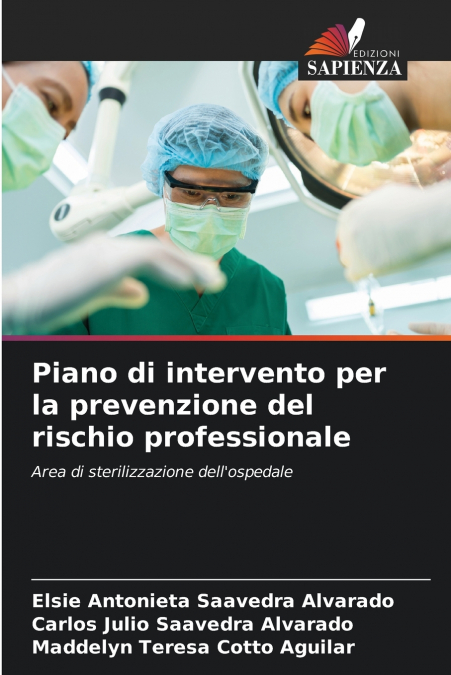 Piano di intervento per la prevenzione del rischio professionale