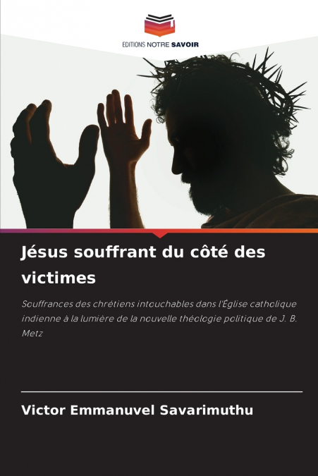 Jésus souffrant du côté des victimes