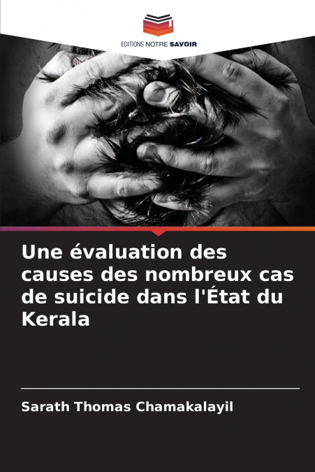 Une évaluation des causes des nombreux cas de suicide dans l’État du Kerala