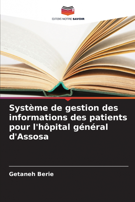 Système de gestion des informations des patients pour l’hôpital général d’Assosa