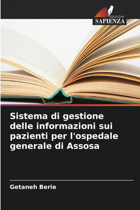 Sistema di gestione delle informazioni sui pazienti per l’ospedale generale di Assosa