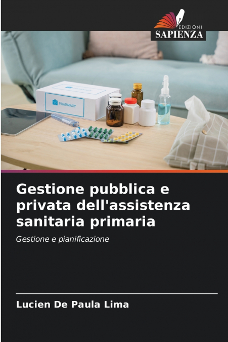 Gestione pubblica e privata dell’assistenza sanitaria primaria