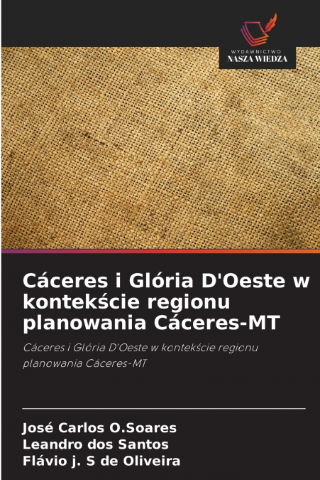 Cáceres i Glória D’Oeste w kontekście regionu planowania Cáceres-MT