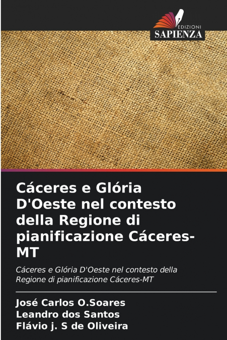 Cáceres e Glória D’Oeste nel contesto della Regione di pianificazione Cáceres-MT