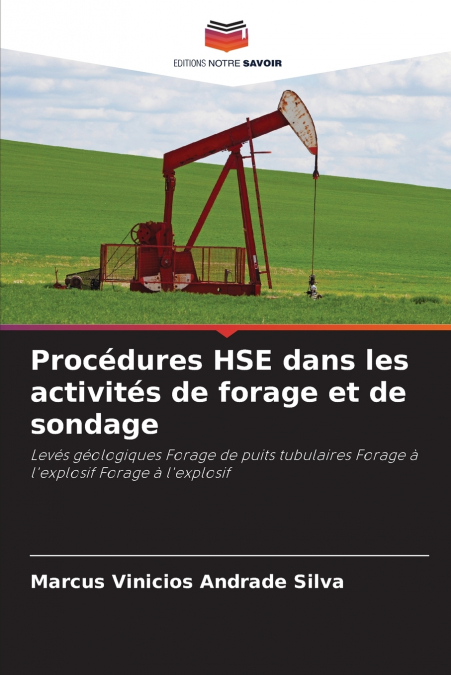 Procédures HSE dans les activités de forage et de sondage