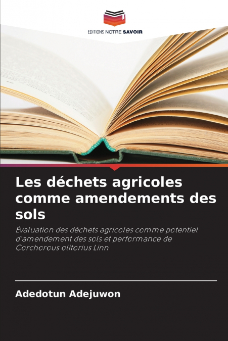 Les déchets agricoles comme amendements des sols