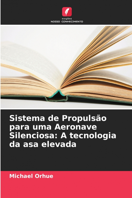 Sistema de Propulsão para uma Aeronave Silenciosa