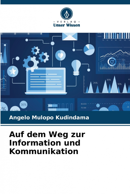 Auf dem Weg zur Information und Kommunikation