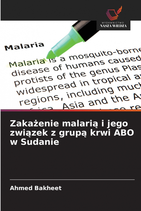 Zakażenie malarią i jego związek z grupą krwi ABO w Sudanie