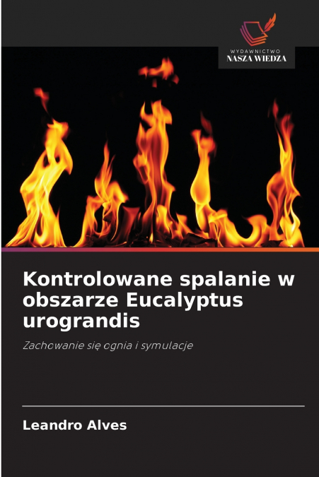 Kontrolowane spalanie w obszarze Eucalyptus urograndis