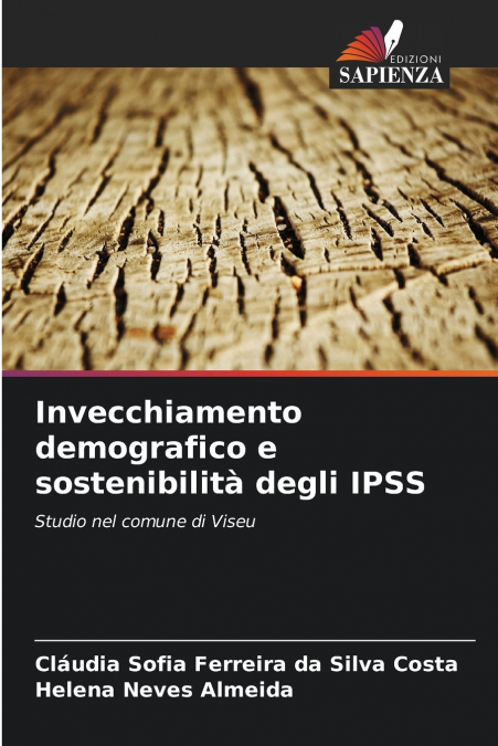 Invecchiamento demografico e sostenibilità degli IPSS
