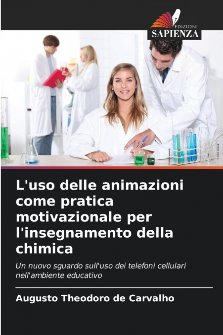 L’uso delle animazioni come pratica motivazionale per l’insegnamento della chimica