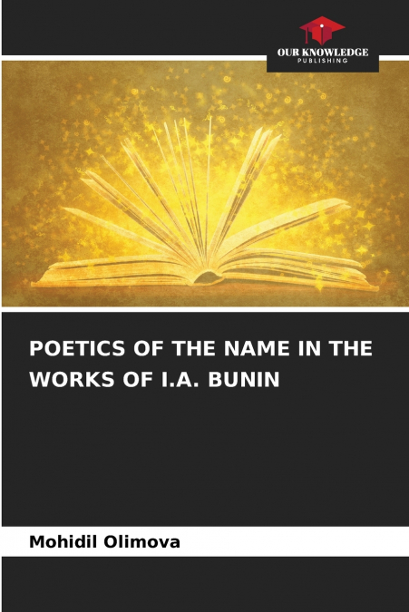 POETICS OF THE NAME IN THE WORKS OF I.A. BUNIN