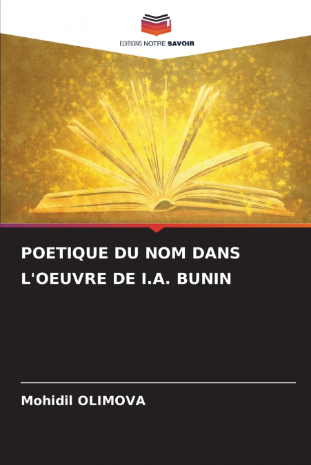 POETIQUE DU NOM DANS L’OEUVRE DE I.A. BUNIN