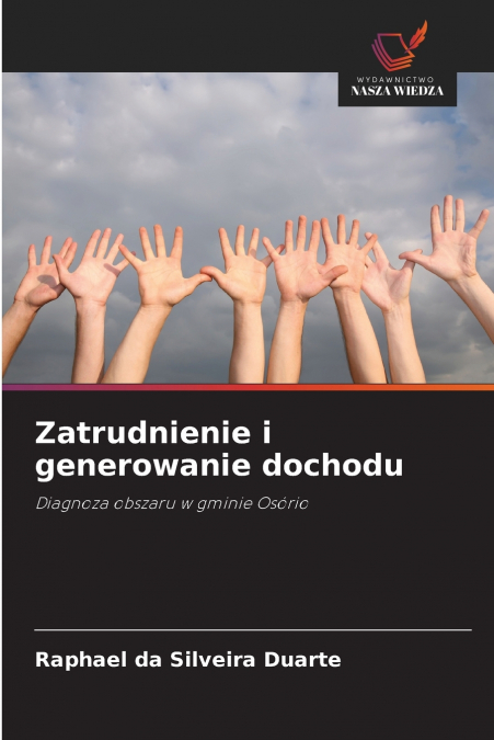 Zatrudnienie i generowanie dochodu