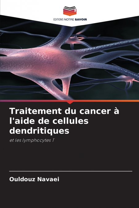 Traitement du cancer à l’aide de cellules dendritiques