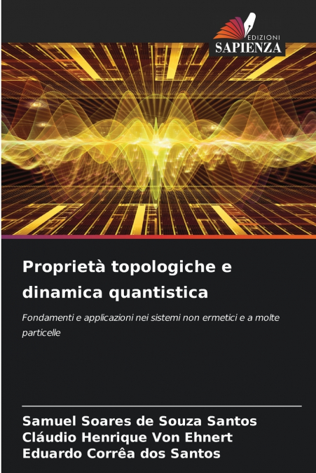 Proprietà topologiche e dinamica quantistica