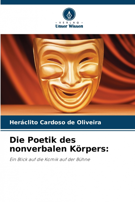 Die Poetik des nonverbalen Körpers