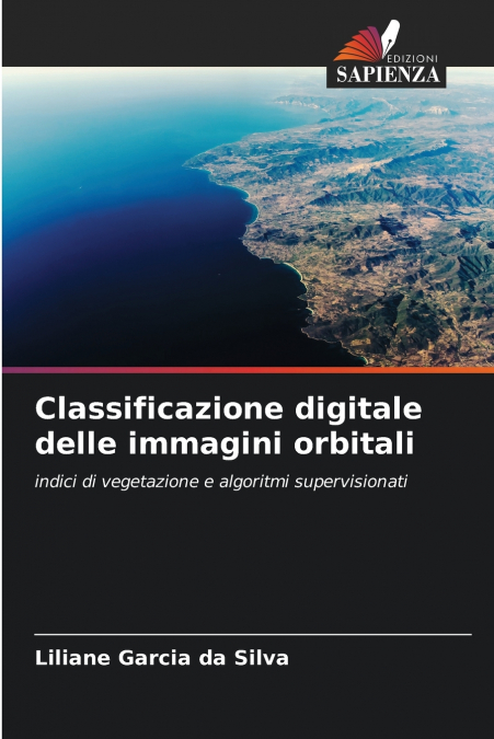 Classificazione digitale delle immagini orbitali