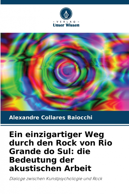 Ein einzigartiger Weg durch den Rock von Rio Grande do Sul