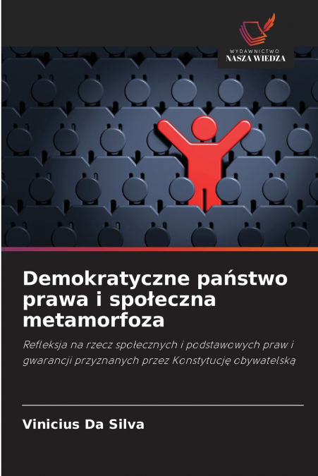 Demokratyczne państwo prawa i społeczna metamorfoza