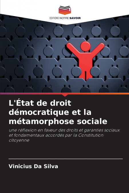 L’État de droit démocratique et la métamorphose sociale